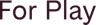 For Play UK coupons