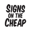 Signs On The Cheap Coupons