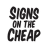 Signs On The Cheap coupons