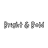Bright & Bold vouchers